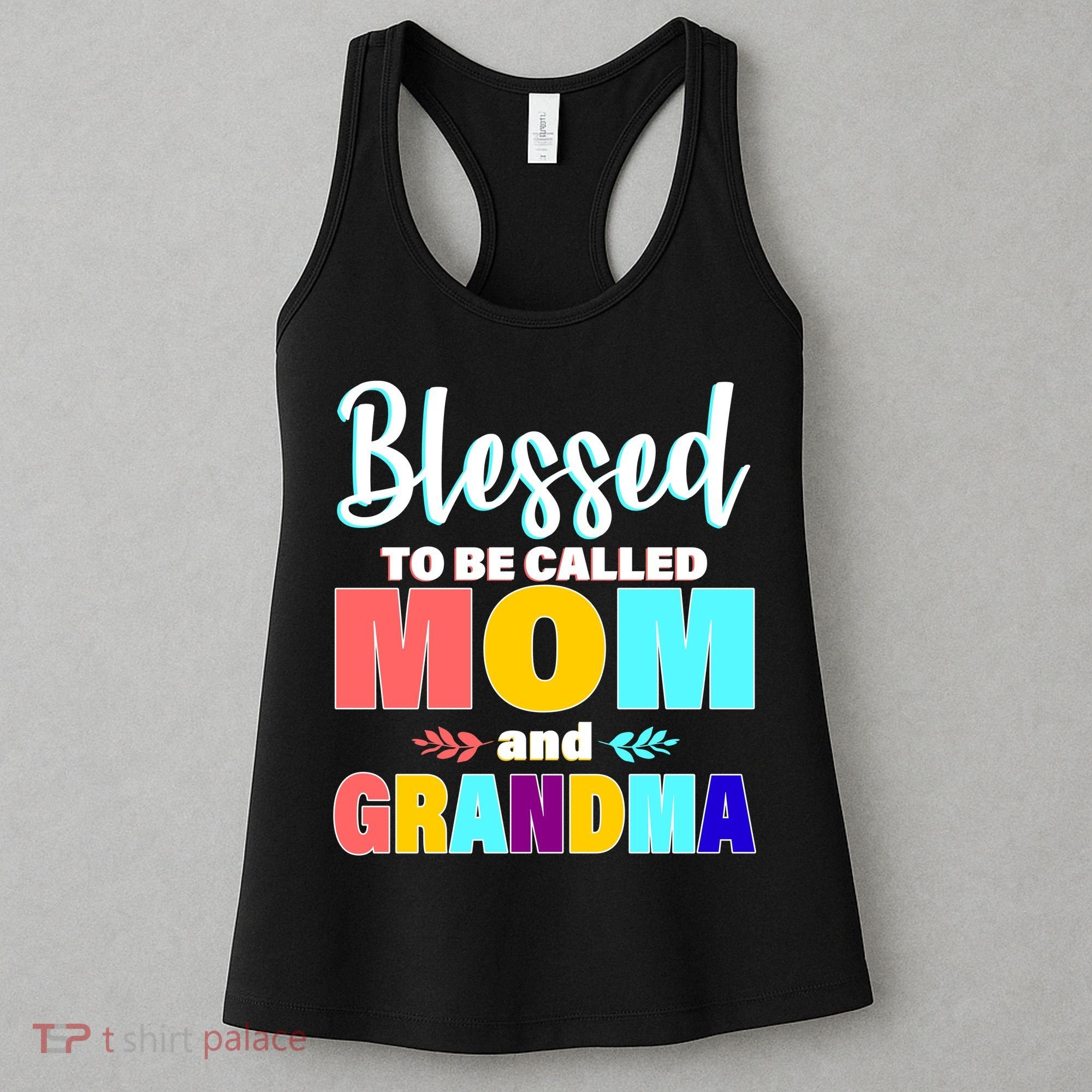 Blessed To Be Called Mom And Grandma Women's Tank Top