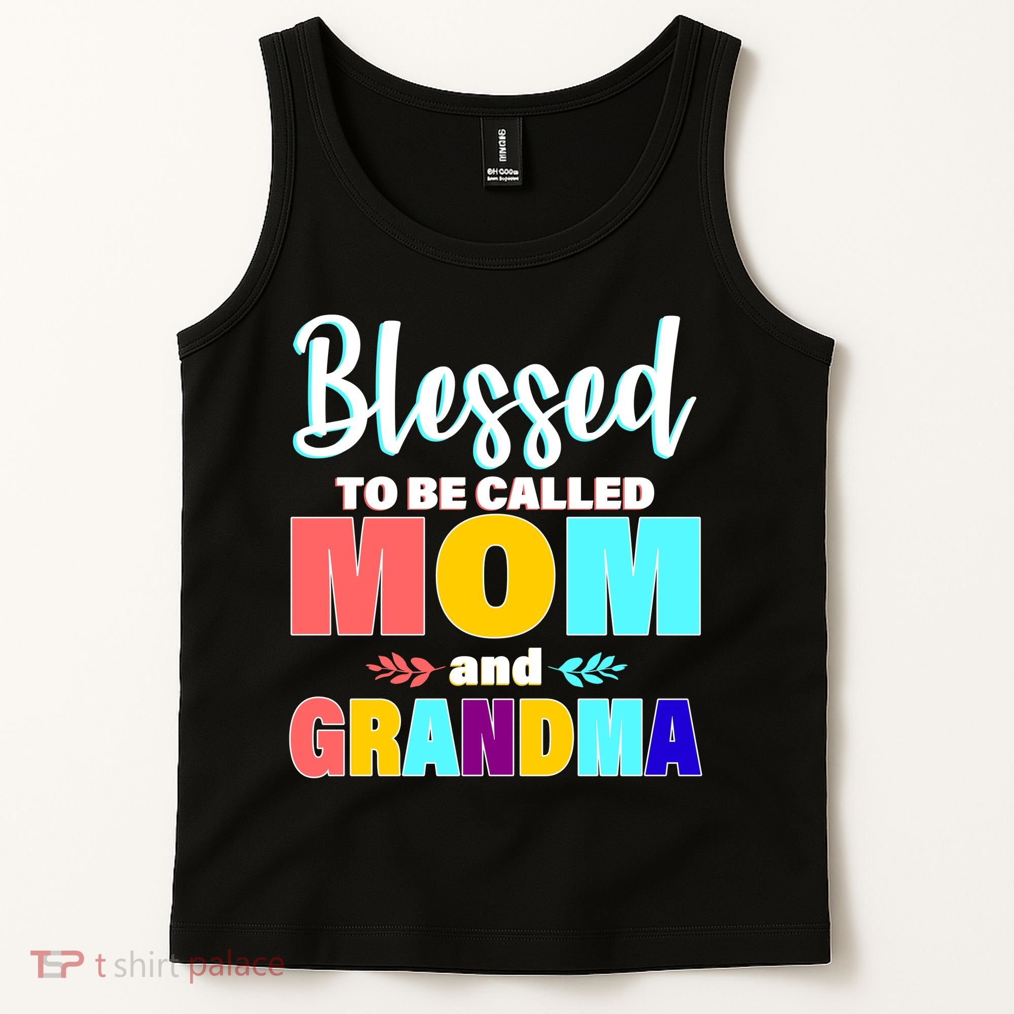 Blessed To Be Called Mom And Grandma Tank Top