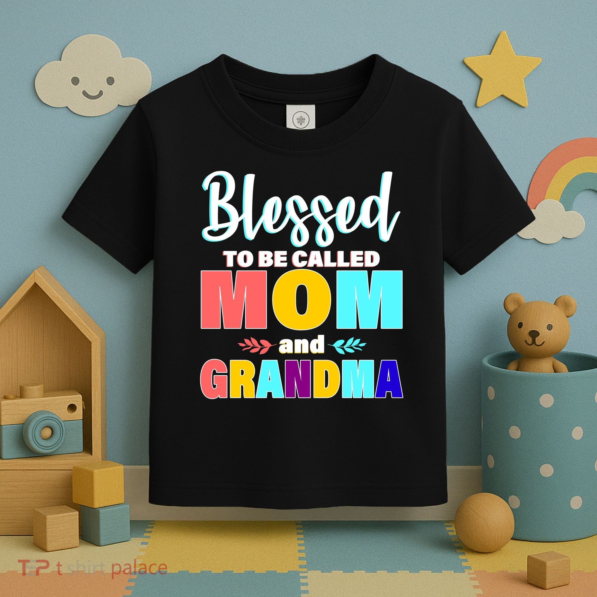 Blessed To Be Called Mom And Grandma Toddler T-Shirt