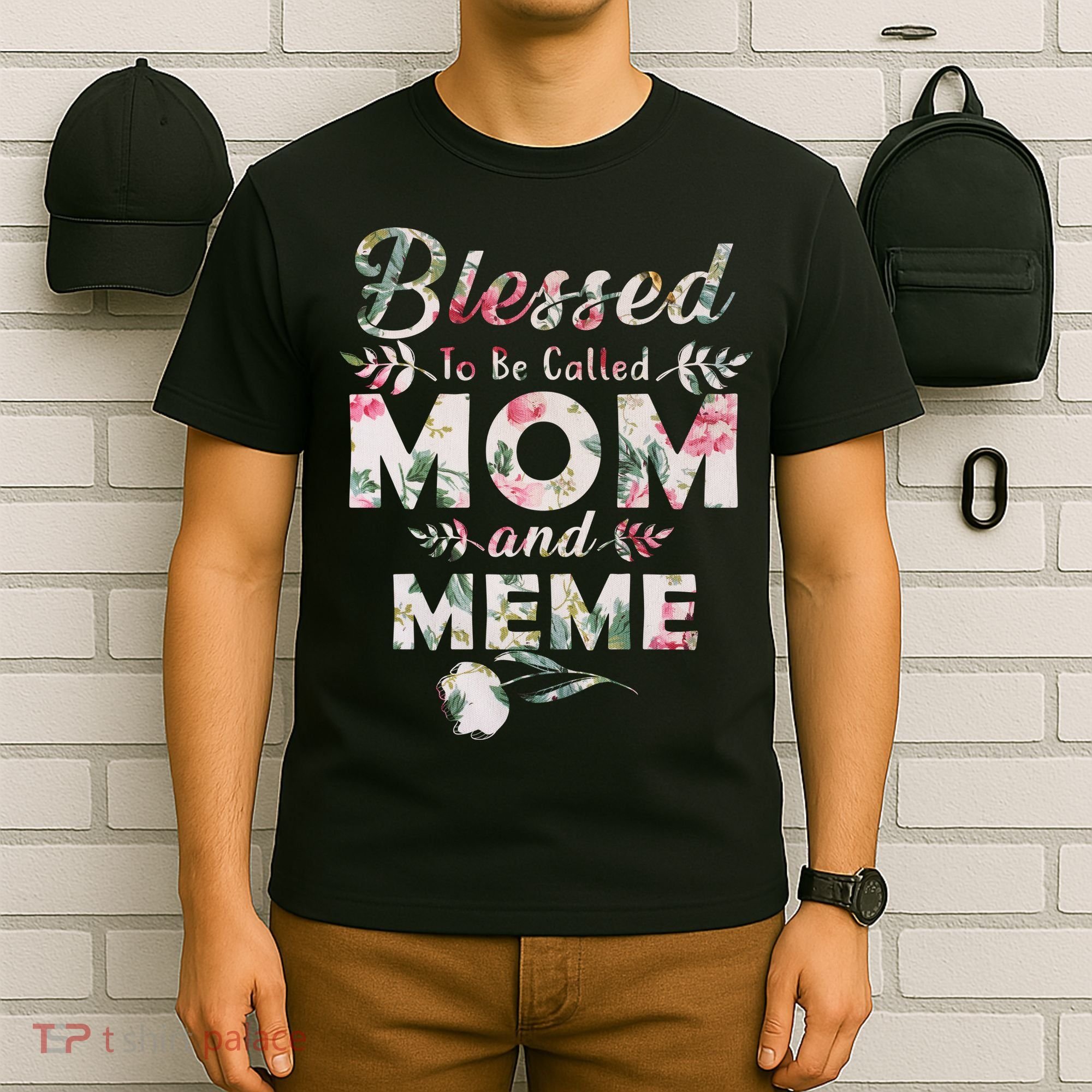 Blessed To Be Called Mom And Meme T-Shirt