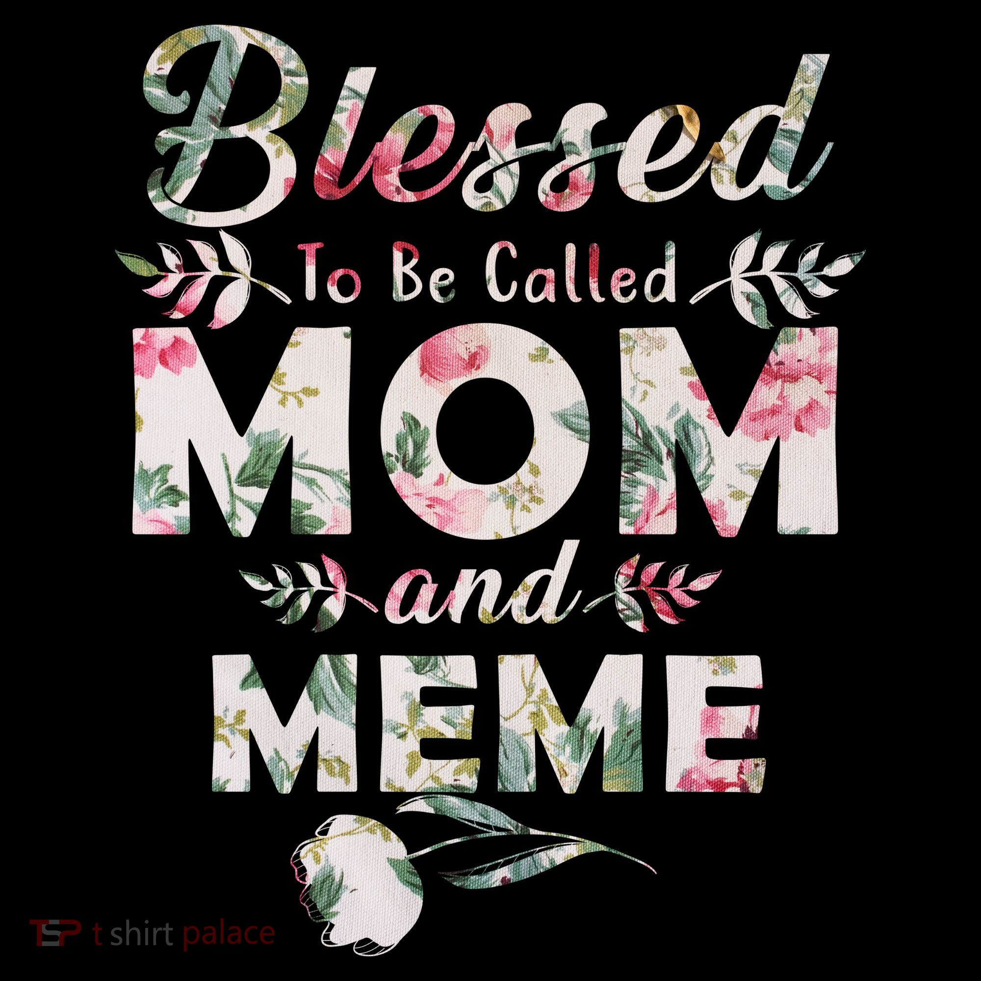 Blessed To Be Called Mom And Meme Bucket Hat