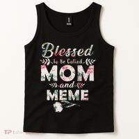 Blessed To Be Called Mom And Meme Tank Top thumb 2