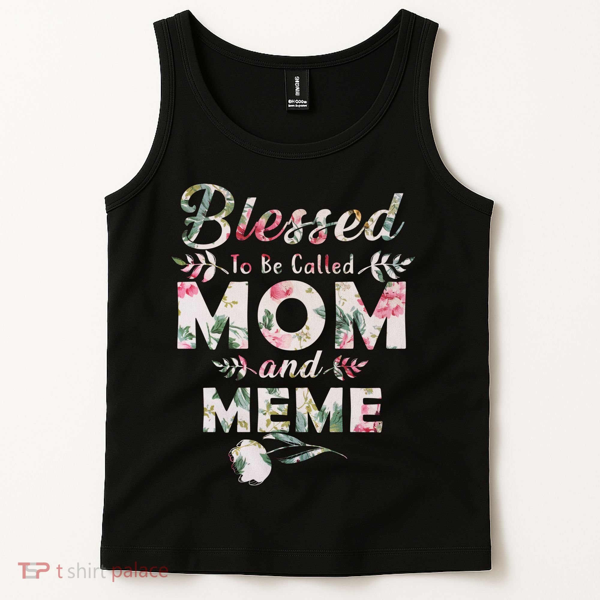 Blessed To Be Called Mom And Meme Tank Top
