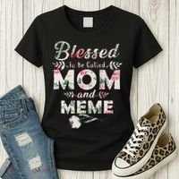 Blessed To Be Called Mom And Meme Women's T-Shirt thumb 3