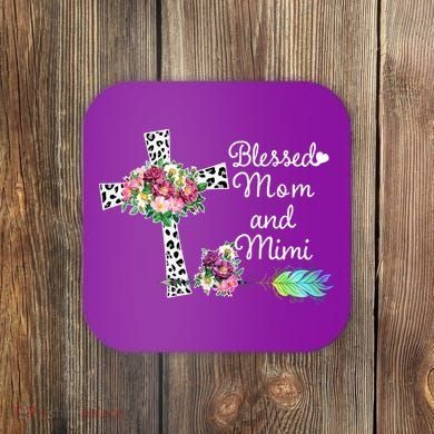 Blessed To Be Called Mom And Mimi Coaster