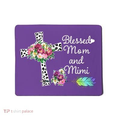 Blessed To Be Called Mom And Mimi Mousepad
