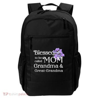 Blessed To Be Called Mom Grandma & Great Grandma Backpack