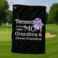 Blessed To Be Called Mom Grandma & Great Grandma Golf Towel thumb 1