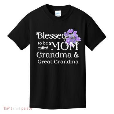 Blessed To Be Called Mom Grandma & Great Grandma Kids T-Shirt