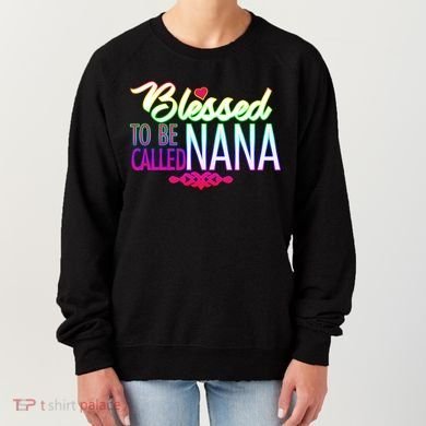 Blessed To Be Called Nana Women's Sweatshirt