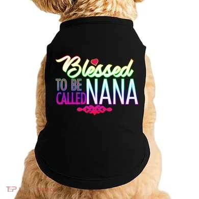 Blessed To Be Called Nana Doggie Tank