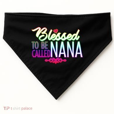 Blessed To Be Called Nana USA-Made Doggie Bandana