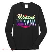 Blessed To Be Called Nana Long Sleeve Shirt thumb 0