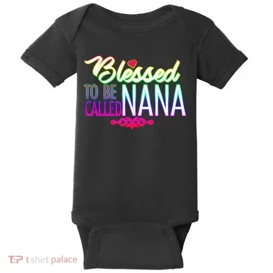 Blessed To Be Called Nana Baby Bodysuit