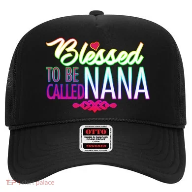 Blessed To Be Called Nana Hat