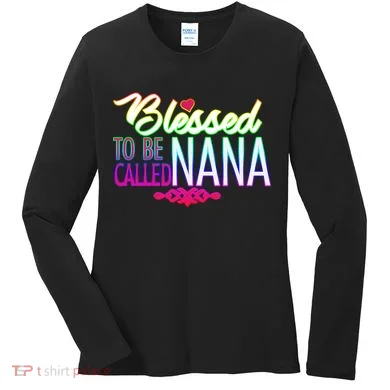 Blessed To Be Called Nana Women's Long Sleeve Shirt