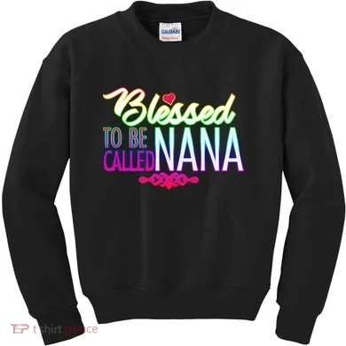Blessed To Be Called Nana Kids Sweatshirt