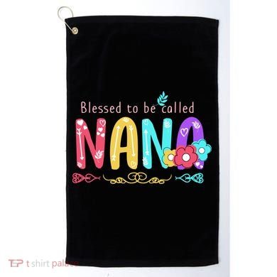 Blessed To Be Called Nana Cute Floral  Golf Towel