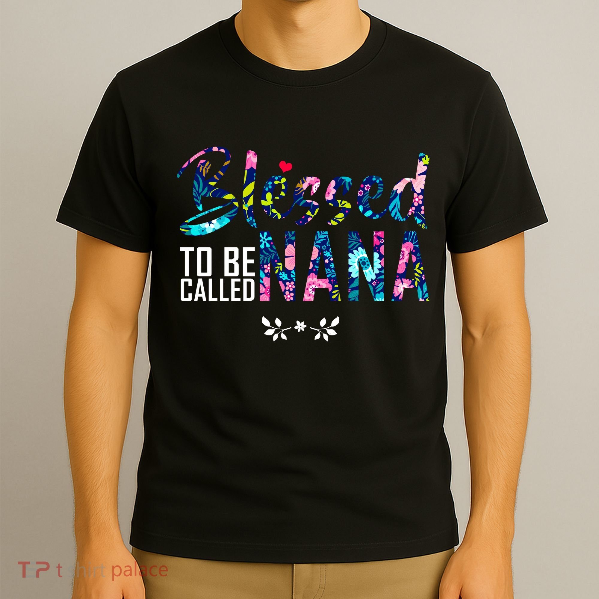 Blessed To Be Called Nana Flower T-Shirt