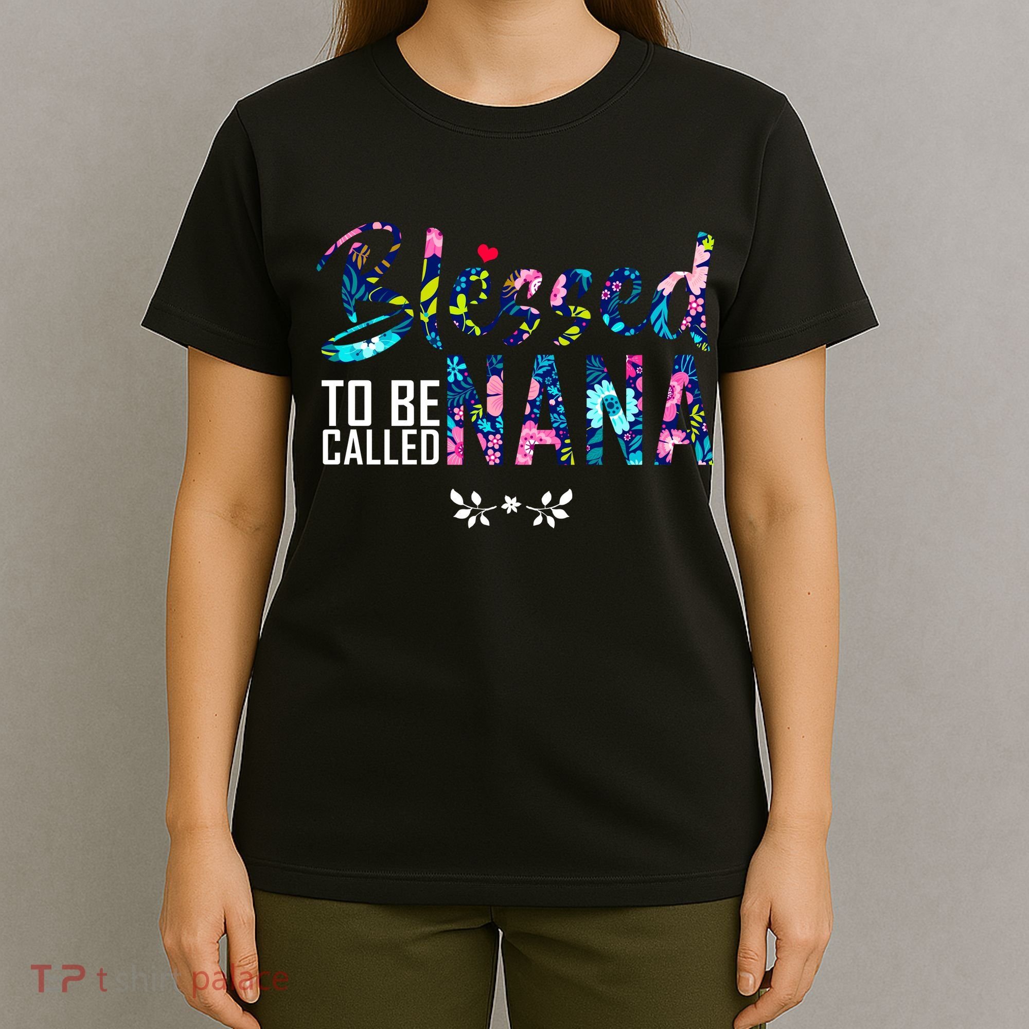 Blessed To Be Called Nana Flower T-Shirt