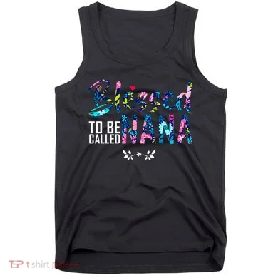 Blessed To Be Called Nana Flower Tank Top