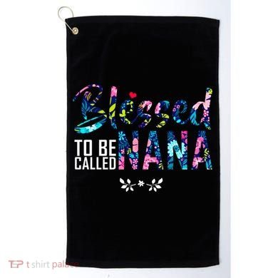 Blessed To Be Called Nana Flower Golf Towel