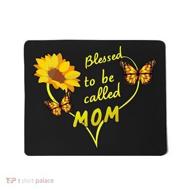 Blessed To Be Mom Butterfly Sun Floral  Mousepad