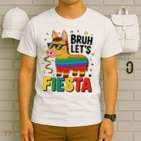 Bruh Lets Fiesta Cinco Mayo Pinata Funny T-Shirt thumb 6