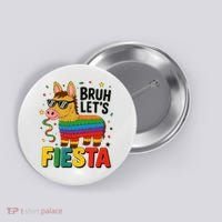 Bruh Lets Fiesta Cinco Mayo Pinata Funny Button thumb 0
