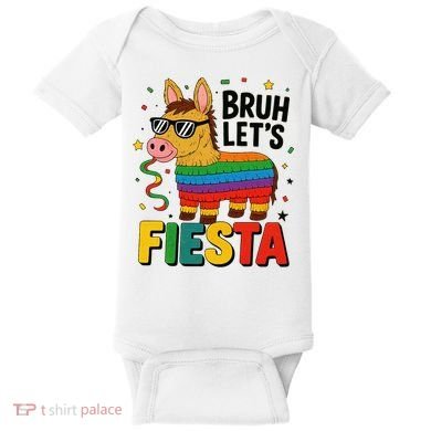 Bruh Lets Fiesta Cinco Mayo Pinata Funny Baby Bodysuit