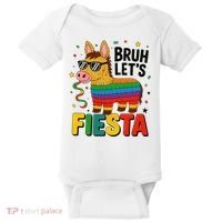 Bruh Lets Fiesta Cinco Mayo Pinata Funny Baby Bodysuit thumb 0