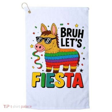 Bruh Lets Fiesta Cinco Mayo Pinata Funny Golf Towel