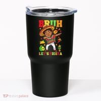 Bruh Lets Fiestas Dabbing Mexican Poncho Cinco De Mayo Gift Tumbler thumb 0