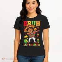 Bruh Lets Fiestas Dabbing Mexican Poncho Cinco De Mayo Gift Women's T-Shirt thumb 4
