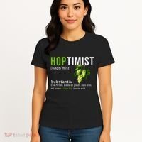 Beer Lovers Funny Hoptimist Hops Beer Party Women's T-Shirt thumb 4