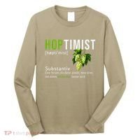 Beer Lovers Funny Hoptimist Hops Beer Party Long Sleeve Shirt thumb 0