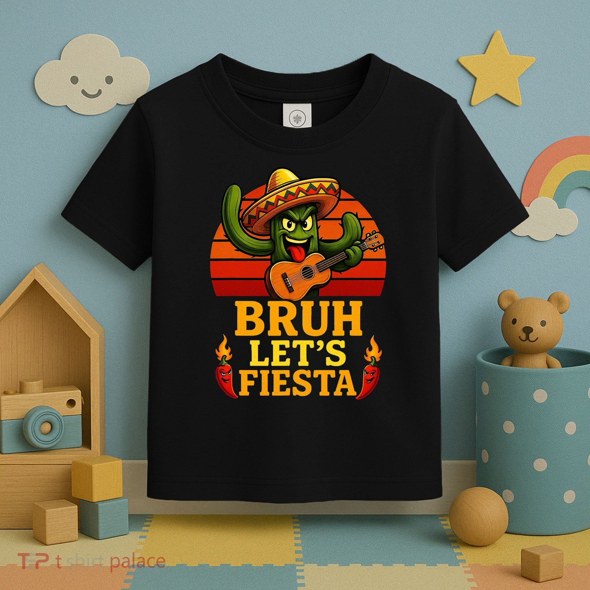Bruh Let's Fiesta May 5th Mexican Party Cinco De Mayo Funny Toddler T-Shirt