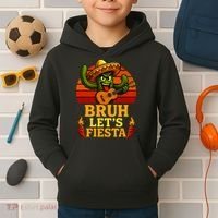 Bruh Let's Fiesta May 5th Mexican Party Cinco De Mayo Funny Kids Hoodie thumb 2