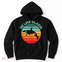 Be Like Gladis Funny Orca Yacht Sinking Whale Viral Meme Fan Hoodie thumb 0