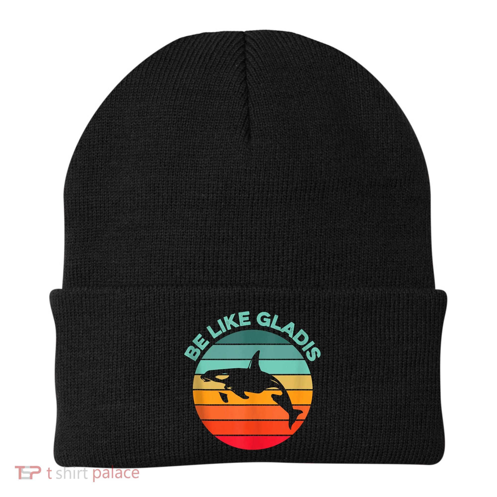 Be Like Gladis Funny Orca Yacht Sinking Whale Viral Meme Fan Beanie