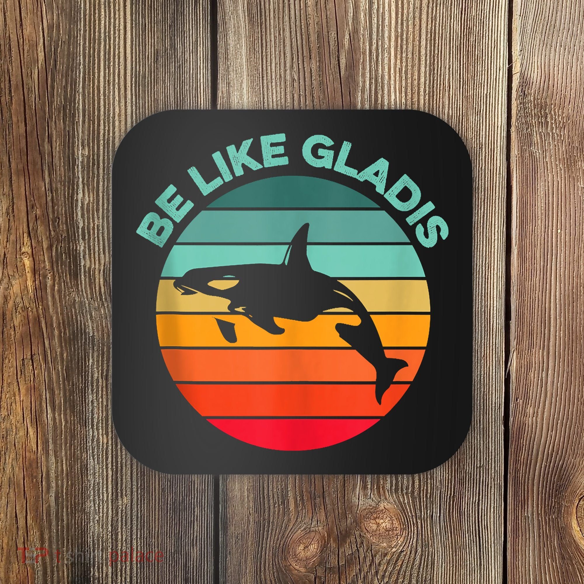 Be Like Gladis Funny Orca Yacht Sinking Whale Viral Meme Fan Coaster
