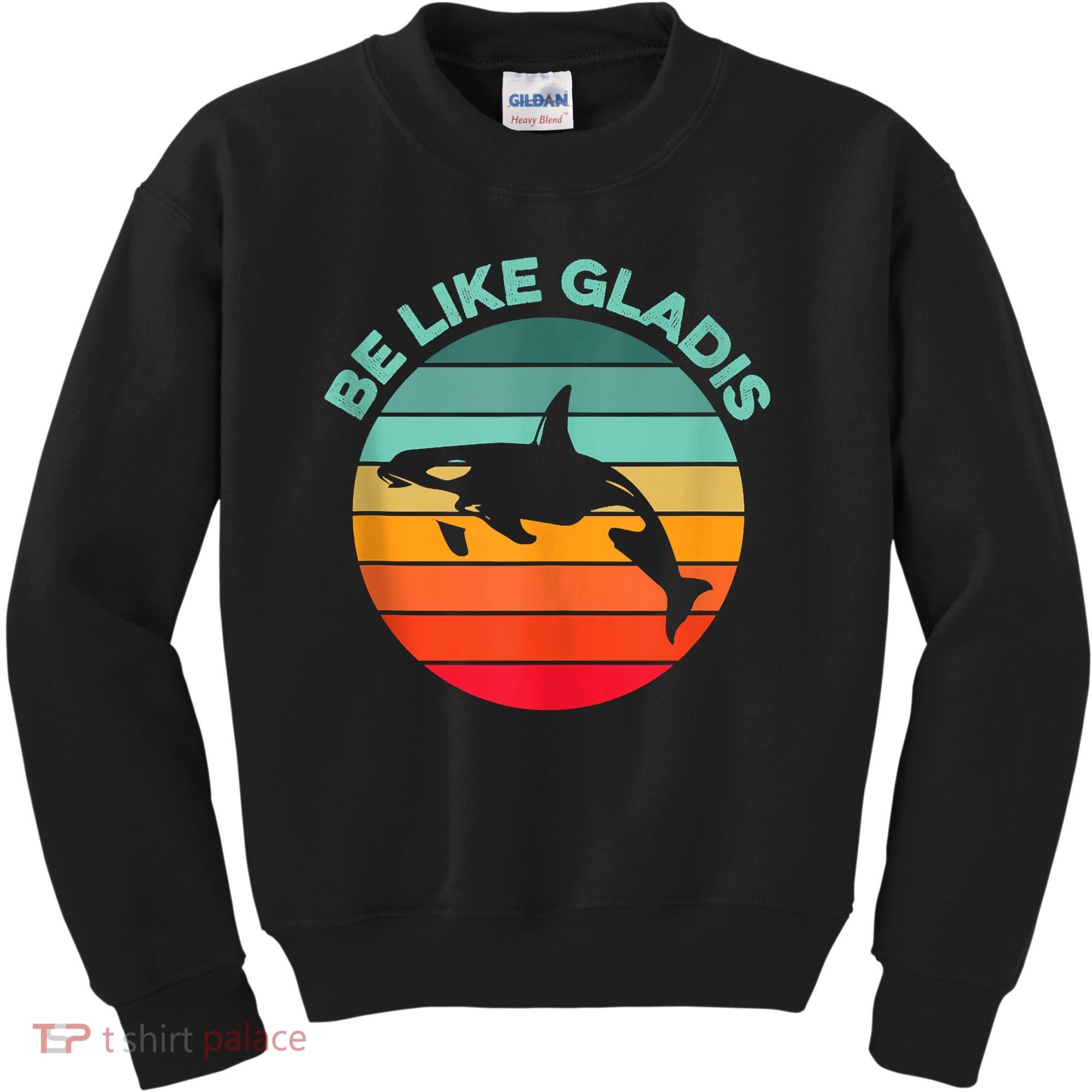 Be Like Gladis Funny Orca Yacht Sinking Whale Viral Meme Fan Kids Sweatshirt