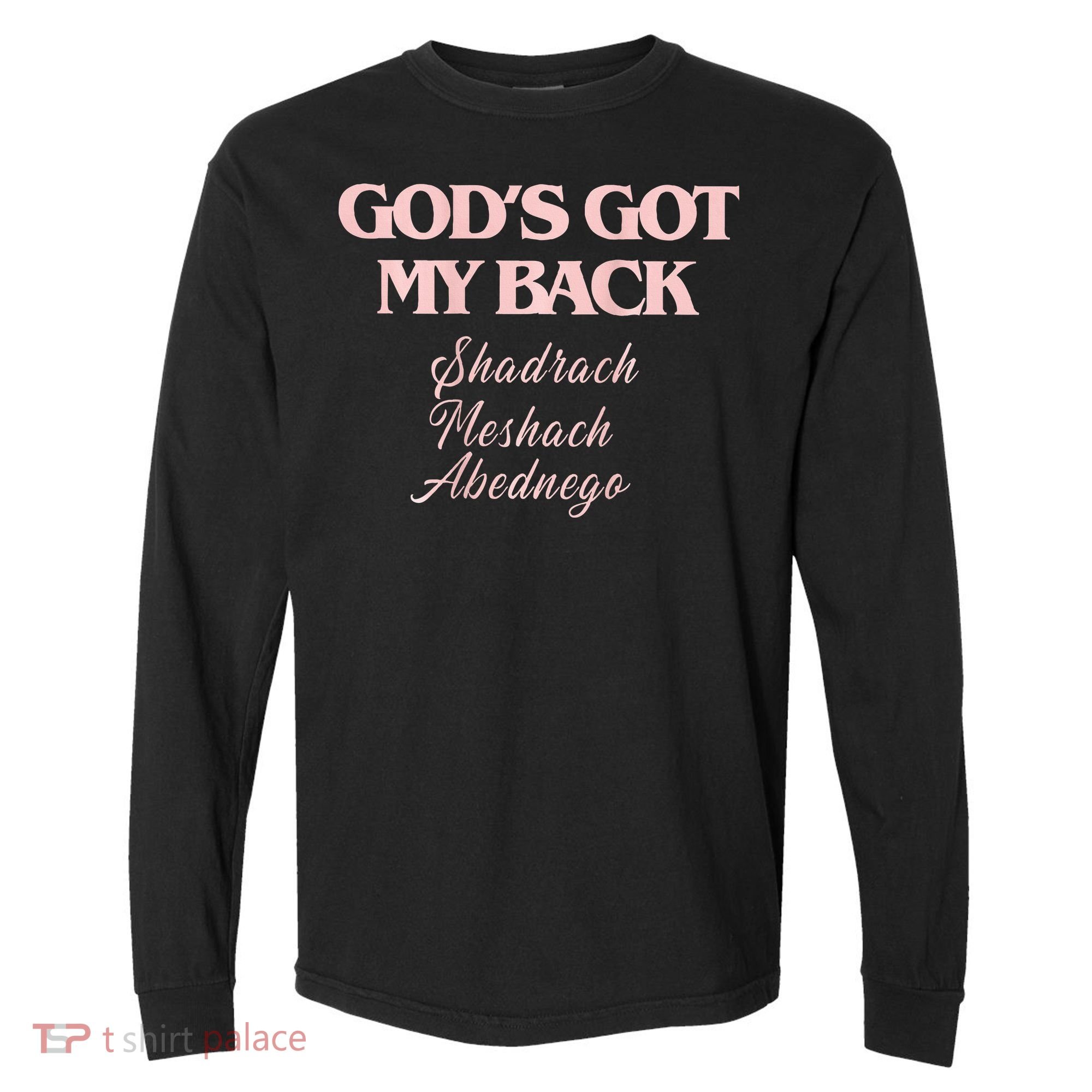 Gods Got My Back Comfort Colors Heavyweight Long Sleeve T-Shirt