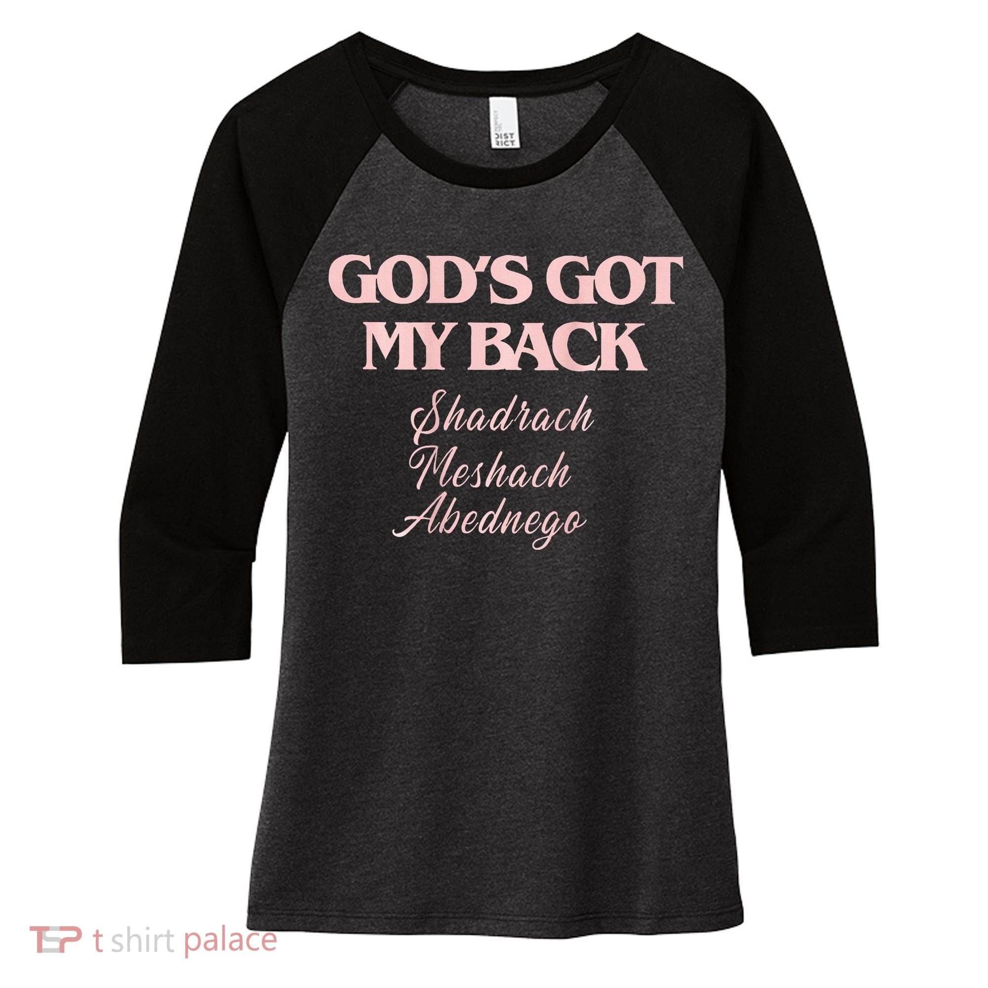 Gods Got My Back Women's Tri-Blend 3/4-Sleeve Raglan Shirt