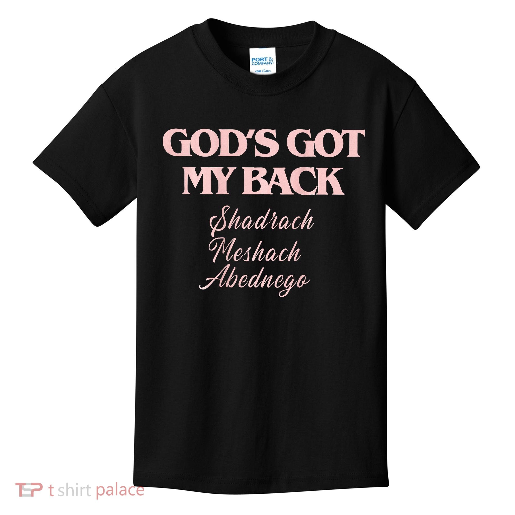 Gods Got My Back Kids T-Shirt