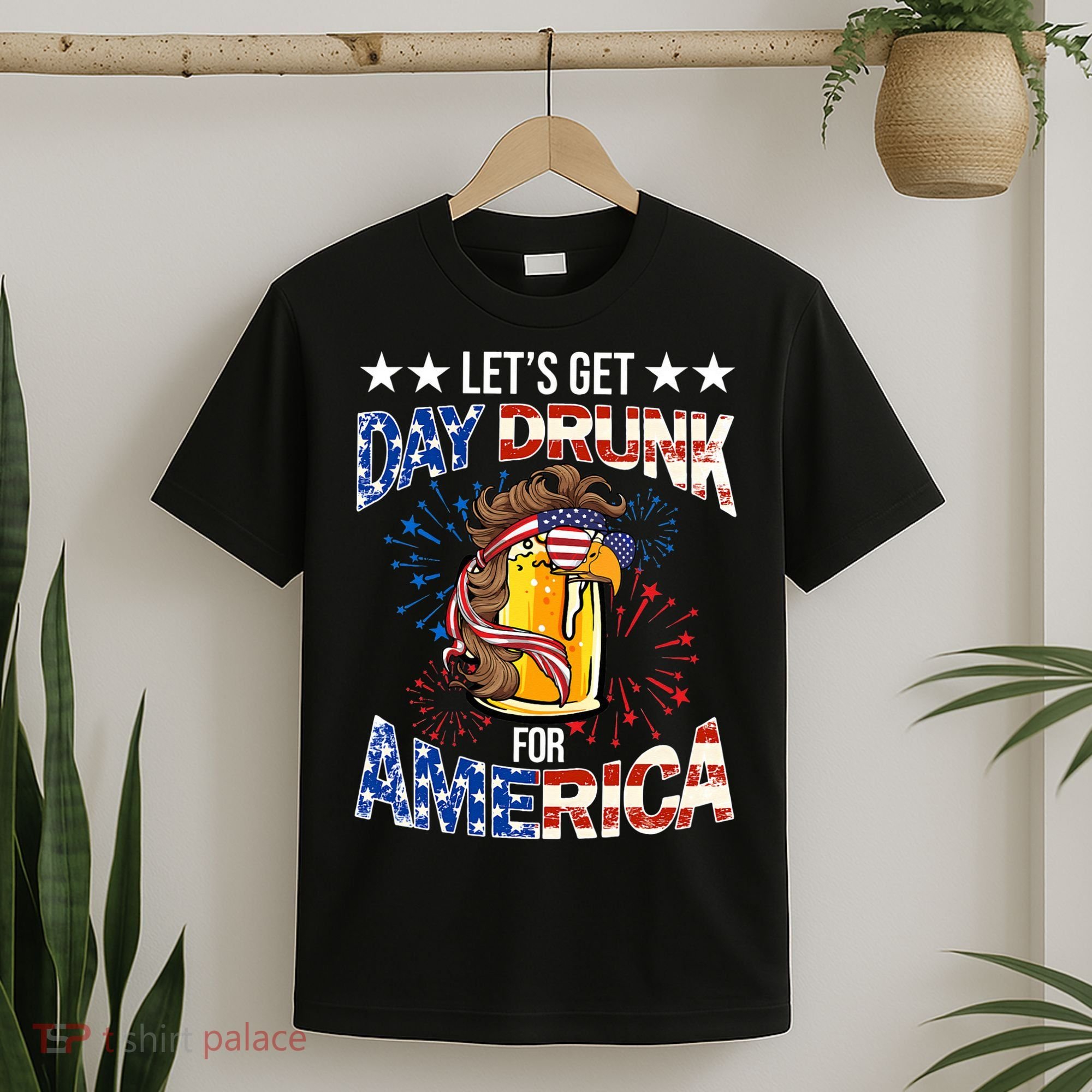Beer Let’s Get Day Drunk For America 4th Of July Drink Party T-Shirt