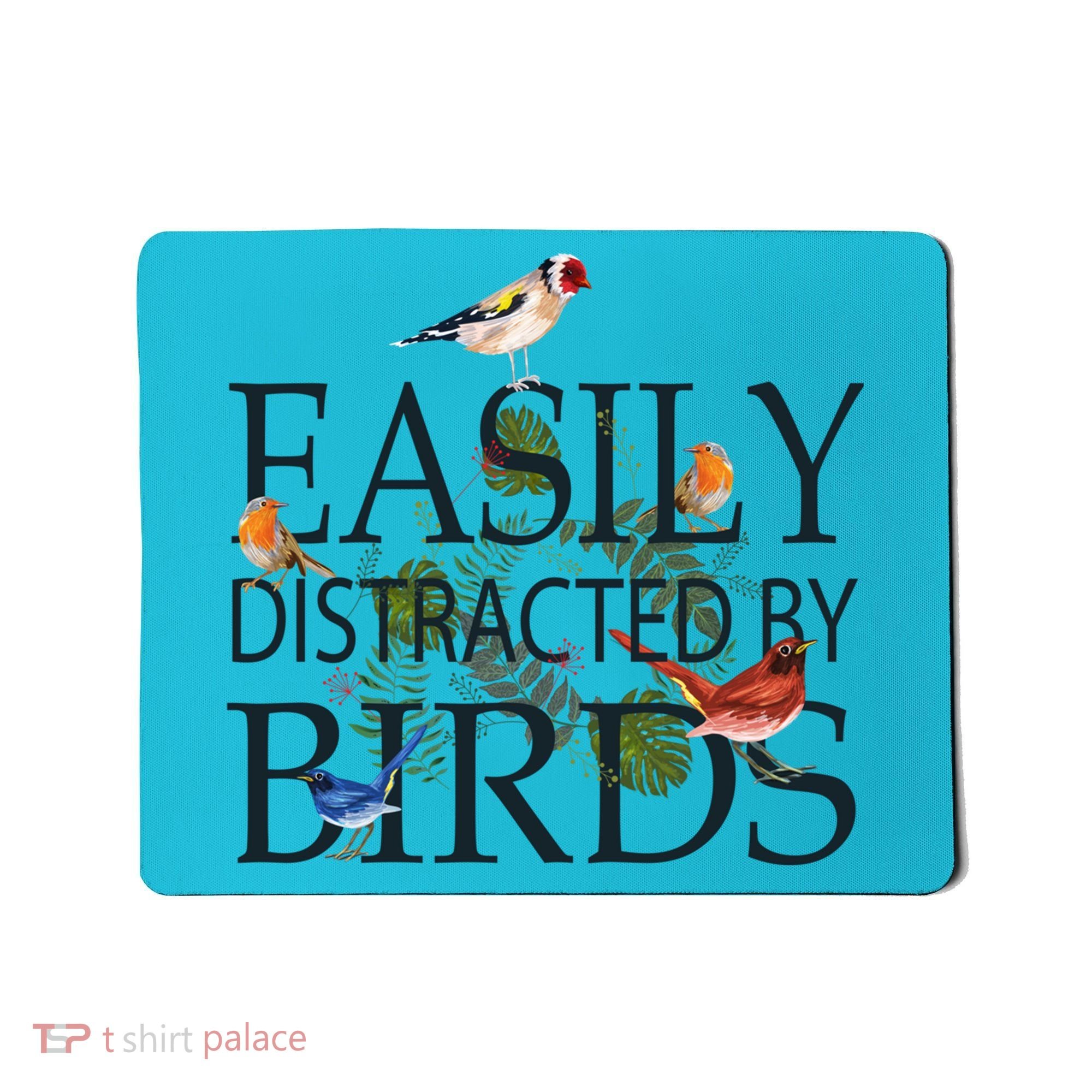 Bird Lovers Gifts For Women Men Gift Easily Distracted By Birds Gift Mousepad