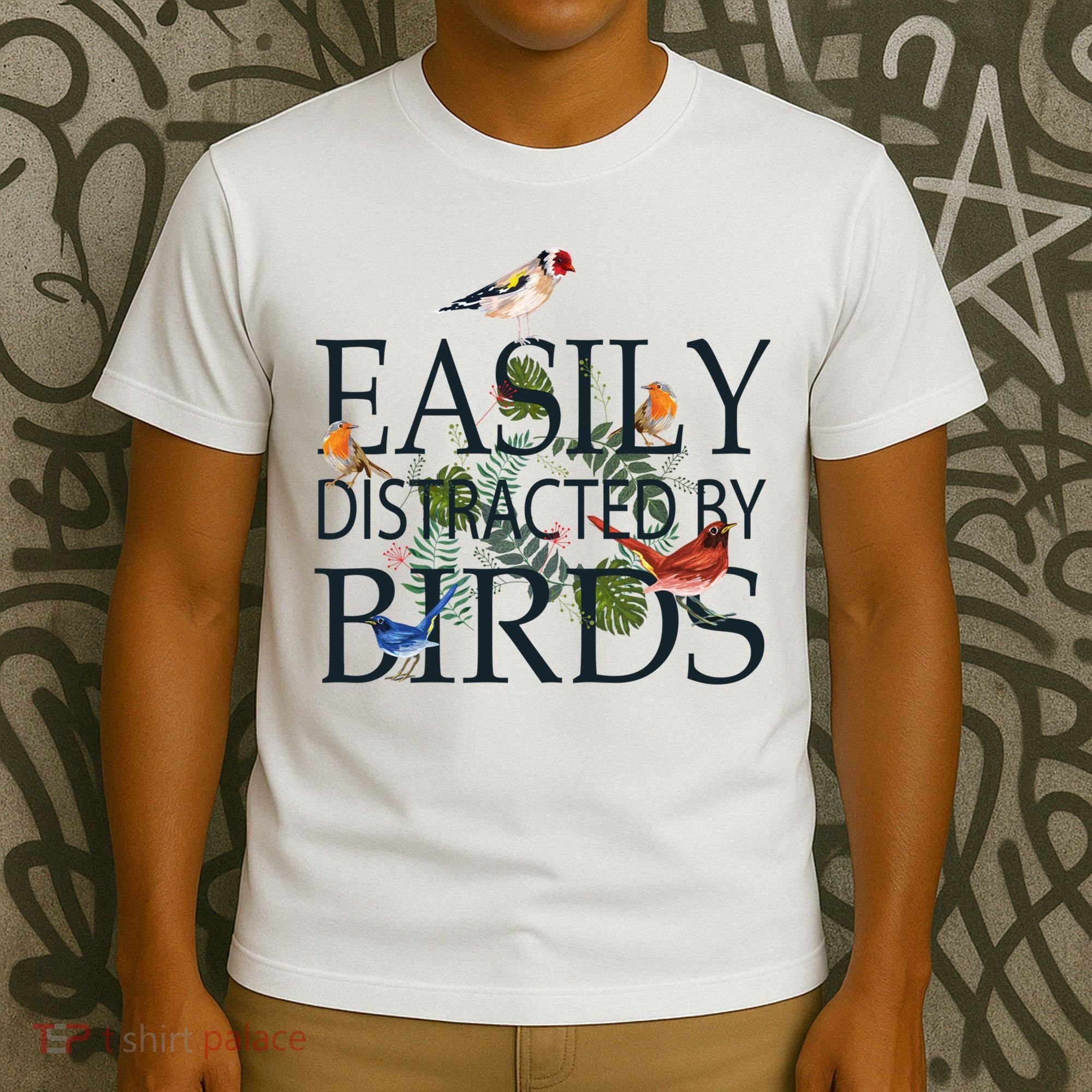 Bird Lovers Gifts For Women Men Gift Easily Distracted By Birds Gift T-Shirt