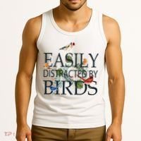Bird Lovers Gifts For Women Men Gift Easily Distracted By Birds Gift Tank Top thumb 3
