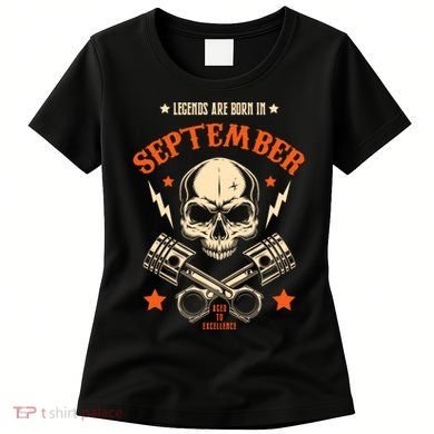 Birthday Legend Gifts Born In September Women's T-Shirt